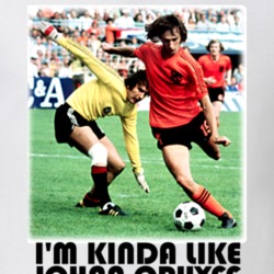 Johan Cryuff Ajax Barcelona Netherlands Im Kinda Like Yohan Cryuff T Shirt 86462