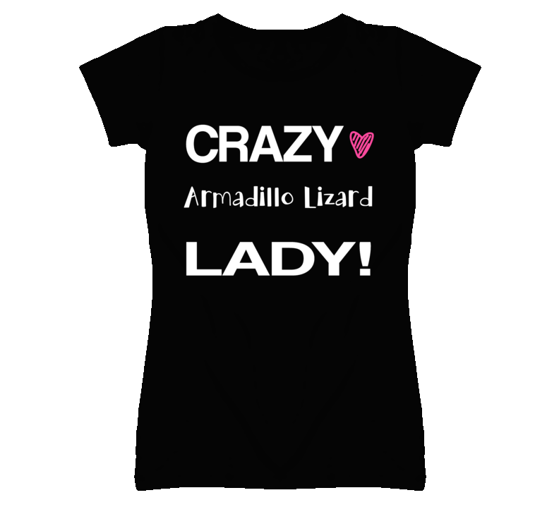 Armadillo Lizard Crazy Animal Lady T Shirt Armadillo Lizard Crazy Animal Lady T Shirt