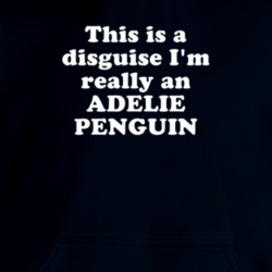 This Is A Disguise I'm Really An Adelie Penguin Funny Animal Hooded Pullover 18413058