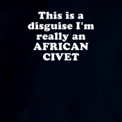 This Is A Disguise I'm Really An African Civet Funny Animal Hooded Pullover 18413064