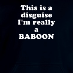 This Is A Disguise I'm Really A Baboon Funny Animal Hooded Pullover 18413069