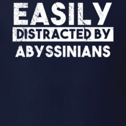Easily Distracted By Abyssinians Animal Lover Funny T Shirt 26758863