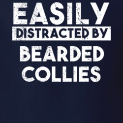Easily Distracted By Bearded Collies Animal Lover Funny T Shirt 26759662