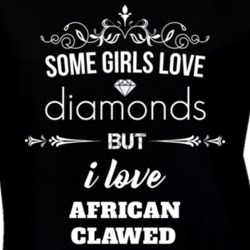 Some Girls Love Diamonds But I Love African Clawed Frogs Funny Animal Lover T Shirt 27067020