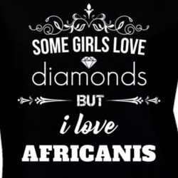 Some Girls Love Diamonds But I Love Africanis Funny Animal Lover T Shirt 27067052