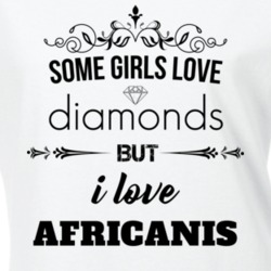 Some Girls Love Diamonds But I Love Africanis Funny Animal Lover T Shirt 27067174