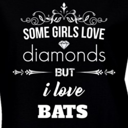 Some Girls Love Diamonds But I Love Bats Funny Animal Lover T Shirt 27067632