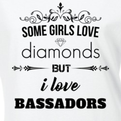 Some Girls Love Diamonds But I Love Bassadors Funny Animal Lover T Shirt 27067682