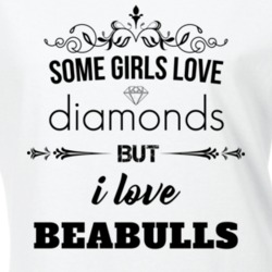 Some Girls Love Diamonds But I Love Beabulls Funny Animal Lover T Shirt 27067743