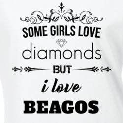 Some Girls Love Diamonds But I Love Beagos Funny Animal Lover T Shirt 27067773