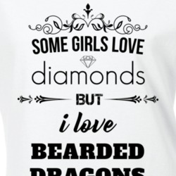 Some Girls Love Diamonds But I Love Bearded Dragons Funny Animal Lover T Shirt 27067794