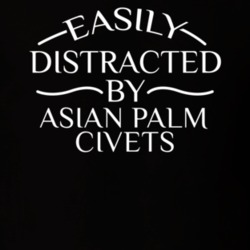 Easily Distracted By Asian Palm Civets Funny Animal Lovers T Shirt 36293951