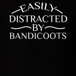 Easily Distracted By Bandicoots Funny Animal Lovers T Shirt 36293973