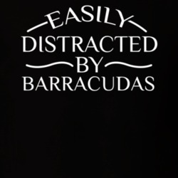 Easily Distracted By Barracudas Funny Animal Lovers T Shirt 36293978