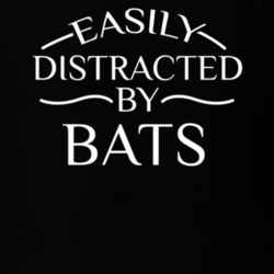 Easily Distracted By Bats Funny Animal Lovers T Shirt 36293982