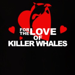 For The Love Of Killer Whales Cute Animal Lovers T Shirt 36421913
