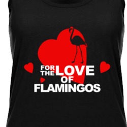 For The Love Of Flamingos Cute Animal Lovers Womens Tanktop 36421918