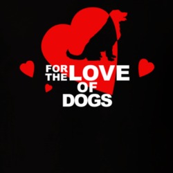 For The Love Of Dogs Cute Animal Lovers T Shirt 36421945