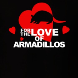 For The Love Of Armadillos Cute Animal Lovers T Shirt 36421964