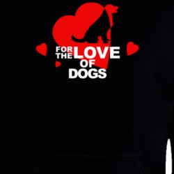 For The Love Of Dogs Cute Animal Lovers Hoodie 36421997
