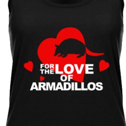 For The Love Of Armadillos Cute Animal Lovers Womens Tanktop 36422016