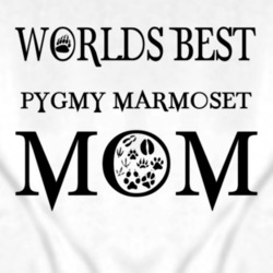 Pygmy Marmoset Worlds Best Mom Animal T Shirt 3745630