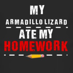 My Armadillo Lizard Ate My Homework Funny T Shirt 4217826