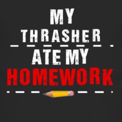 My Thrasher Ate My Homework Funny T Shirt 4218761