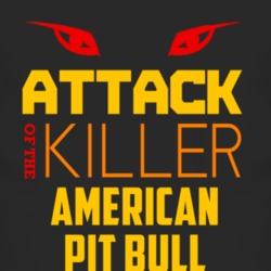 Attack Of The Killer American Pit Bull Terrier Animal T Shirt 4229408