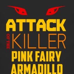 Attack Of The Killer Pink Fairy Armadillo Animal T Shirt 4230163