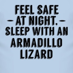 Feel Safe Sleep With An Armadillo Lizard Funny Animal T Shirt 4237601