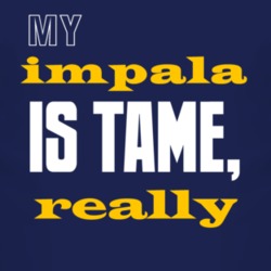 My Impala Is Tame Really Animal T Shirt 4238991