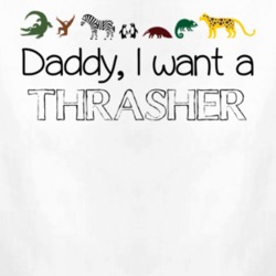 Daddy I Want A Thrasher Fun Baby One Piece 4434197