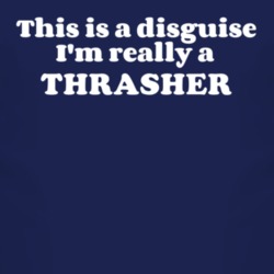 This Is A Disguise Im Really A Thrasher Funny Animal T Shirt 4452851