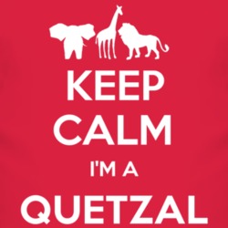 Keep Calm Im Quetzal Funny Zoo Animal T Shirt 4555472