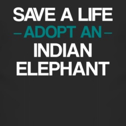 Indian Elephant Save A Life Adopt An Animal T Shirt 4824360