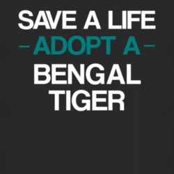 Bengal Tiger Save A Life Adopt An Animal T Shirt 4826052