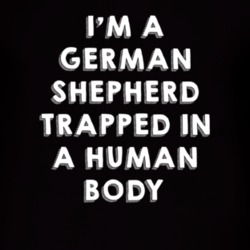 German Shepherd Trapped In A Human Body Animal T Shirt 4900873
