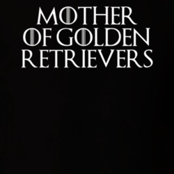Mother Of Golden Retrievers Game Of Thrones T Shirt 7089063