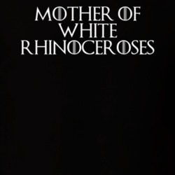 Mother Of White Rhinoceroses Game Of Thrones T Shirt 7089271