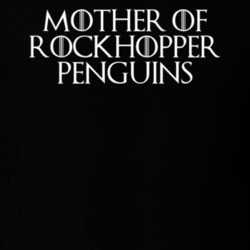 Mother Of Rockhopper Penguins Game Of Thrones T Shirt 7089395