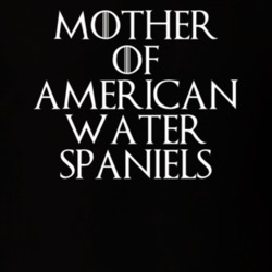 Mother Of American Water Spaniels Game Of Thrones T Shirt 7089660