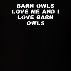 Barn Owls Love Me Animal Lover T Shirt 9623886