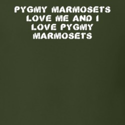 Pygmy Marmosets Love Me Animal Lover T Shirt 9624910
