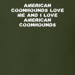 American Coonhounds Love Me Animal Lover T Shirt 9625267