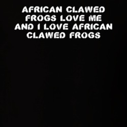 African Clawed Frogs Love Me Animal Lover T Shirt 9625376