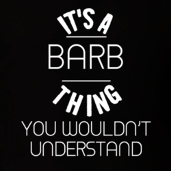 Its A Barb Thing Funny Pupular Zoo Animal T Shirt 9628225