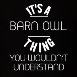 Its A Barn Owl Thing Funny Pupular Zoo Animal T Shirt 9628229
