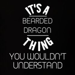 Its A Bearded Dragon Thing Funny Pupular Zoo Animal T Shirt 9628301